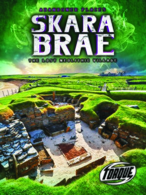 cover image of Skara Brae: The Lost Neolithic Village